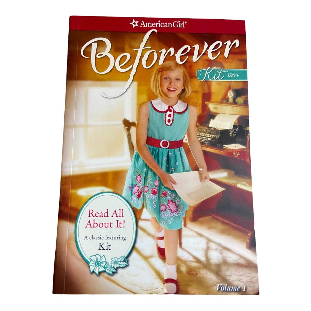 Read All About It: A Kit Classic Vol. 1 Beforever American Girl Doll Paperback